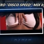 NEW DISCO SPEED POP RETRO MIX by DJ R&B – 11/2019 – Vol.2
