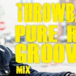 Old School Throwback 90’s Pure R&B Mix