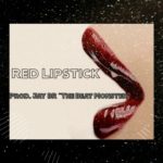 (R&B Beat) “Red Lipstick” Prod. by Jay BR “The Beat Monster”