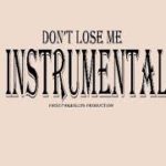 R&B Type Beat Instrumental “Don’t Lose Me ” Guitar  Piano Type  Beat Instrumental 2019