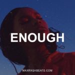R&B x Summer Walker Type Beat – “Enough” | Trapsoul Instrumental 2019
