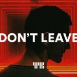 Trapsoul Type Beat “Don’t Leave” Smooth R&B/Soul Instrumental 2019