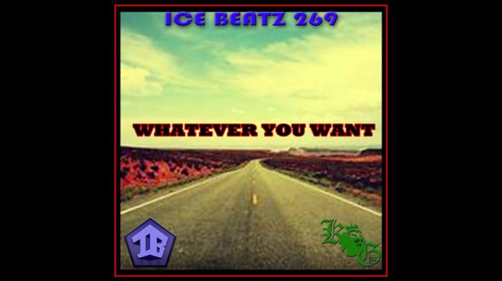 “WHATEVER YOU WANT” 2019 HIP HOP X R&B TYPE BEAT
