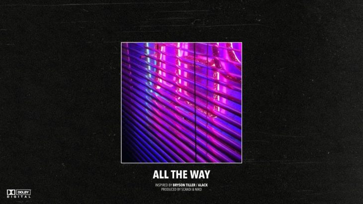 (FREE) Bryson Tiller x 6lack Type Beat – “All The Way” | Slow R&B Instrumental 2019