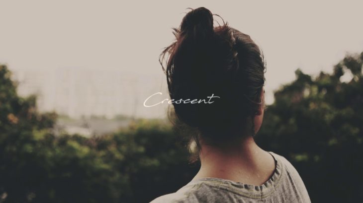Crescent［Electronica/Future Beats/Future R&B］ (audio)