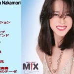 JPOP ランキング   中森明菜の人気曲 公式 ♪ ヒットメドレー 中森明菜 最新ベストヒットメドレー 2018   JPOP 名曲を歌う、コラボ曲集