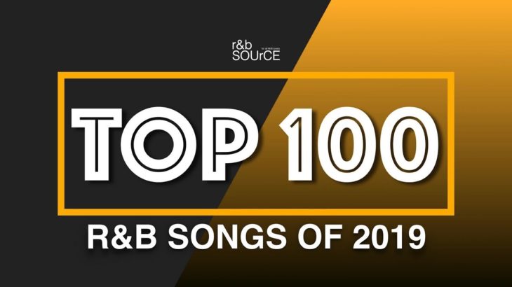 ［音声解説］TOP 100 R&B SONGS OF 2019 selected by R&B SOURCE