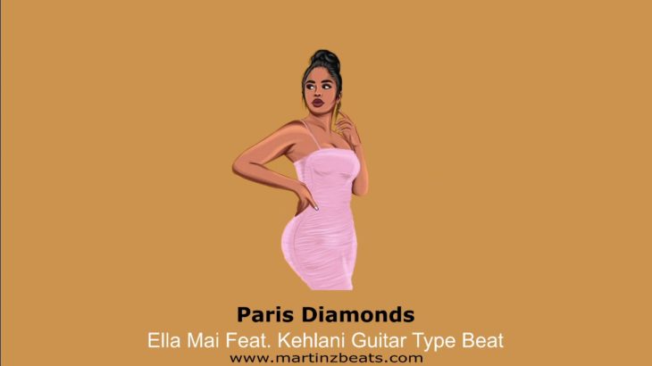 Ella Mai Feat. Kehlani Guitar Type Beat “Paris Diamonds” R&B Instrumental 2020 Prod. @martinzbeats