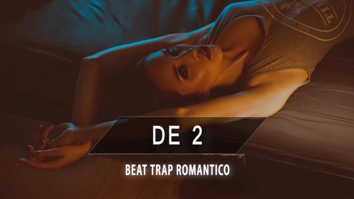 “DE 2” Pista Instrumental Trap Romántico 2020 | Beat Trap R&B Emotional 2020 (Prod. DJ NENE)