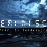 Hip Hop / R&B Beat | “Reminisce” Prod. By DomBeGucci | Rap Instrumental
