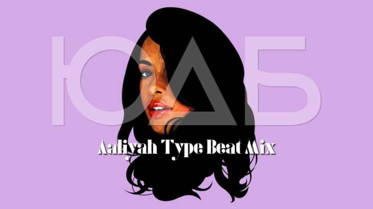 Aaliyah Type Beat Mix – PAB Beatz – Free R&B Type beat Instrumentals