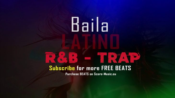 BAILA – R&B – Trap Latino Beat (Produced by Giovanni Puocci)