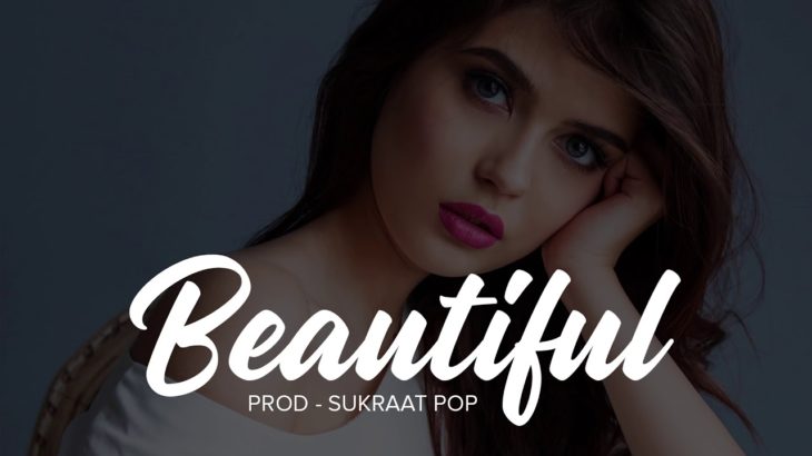 Beautiful – Emotional Romantic R&B Hip Hop Rap Instrumental 2020