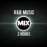 Best Hip Hop R&B Mix  1
