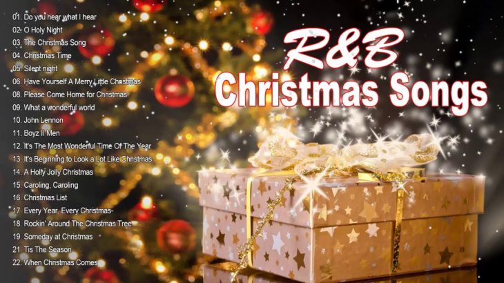 Best R&B Christmas Soul and Contemporary Songs – Perfect Christmas Music – Christmas Playlist