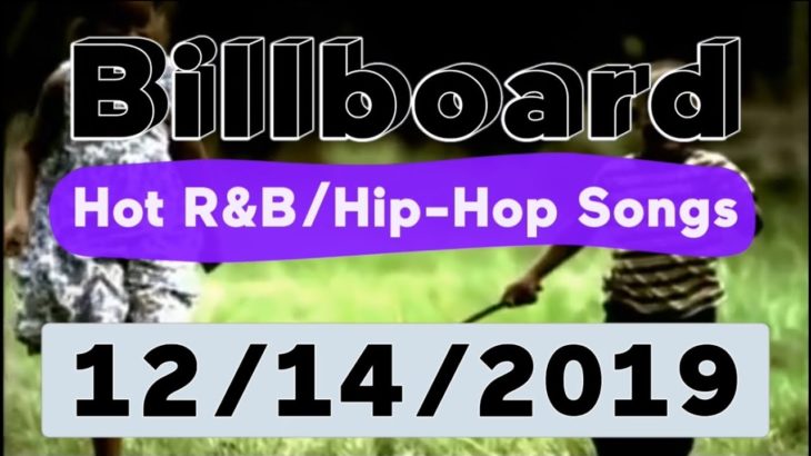 Billboard Top 50 Hot R&B/Hip-Hop/Rap Songs (December 14, 2019)