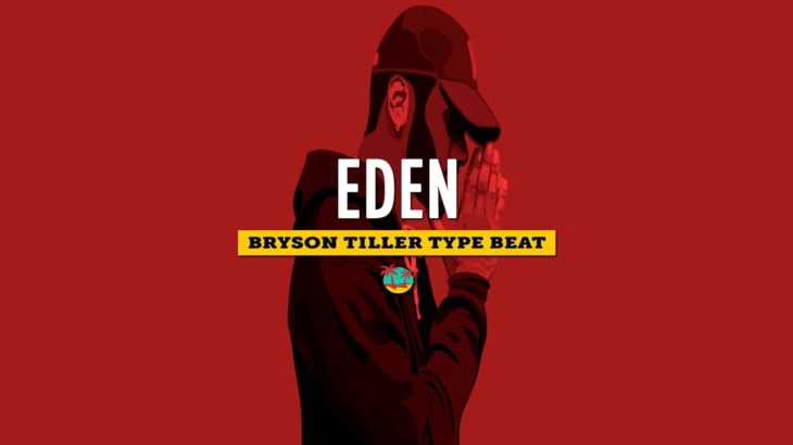 Bryson Tiller Type Beat – “EDEN” | R&B Instrumental | Prod. Giana Major