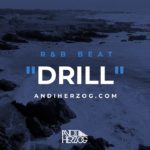 DRILL – Romantic Type R&B Beat