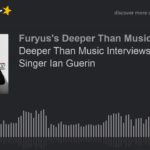 Deeper Than Music Interviews R&B Pop Singer Ian Guerin