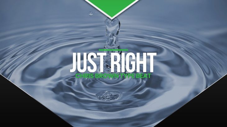 FREE Chris Brown Type Beat 2020 “Just Right” | R&B Instrumental 2020