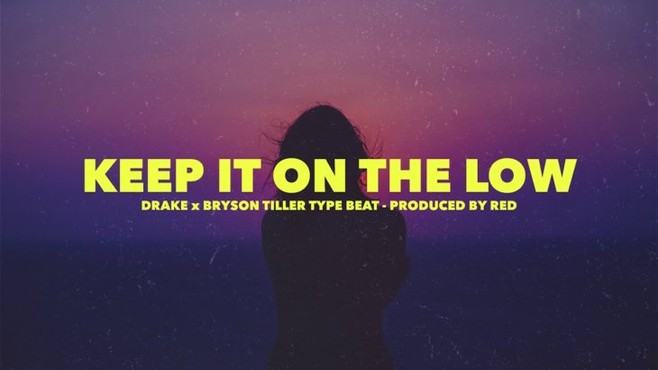 FREE DL | Drake x Bryson Tiller “Sad R&B” Type Beat | KEEP IT ON THE LOW | prod Red