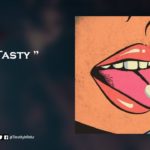 [FREE] “Tasty” – Tory Lanez Type Beat | Dancehall Type Beat | Afrobeat/ R&B Instrumental 2019