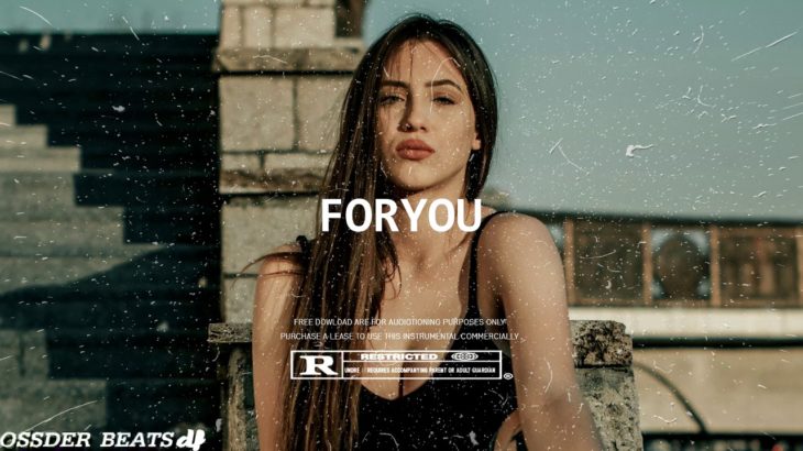 ” Foryou ” Emotional Trapsoul R&B Type Beat Instrumetal 2020 | OSSDER BEATS