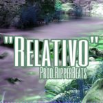 Instrumental Rap R&B Uso Libre/Free Use – Relativo (Prod.RipperBeats)