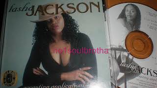 Lasha Jackson “Accepting Applications) (Indie 90’s R&B)