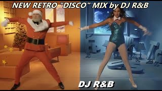 “NEW XMAS DISCO RETRO PARTY MIX” by DJ R&B 12/2019