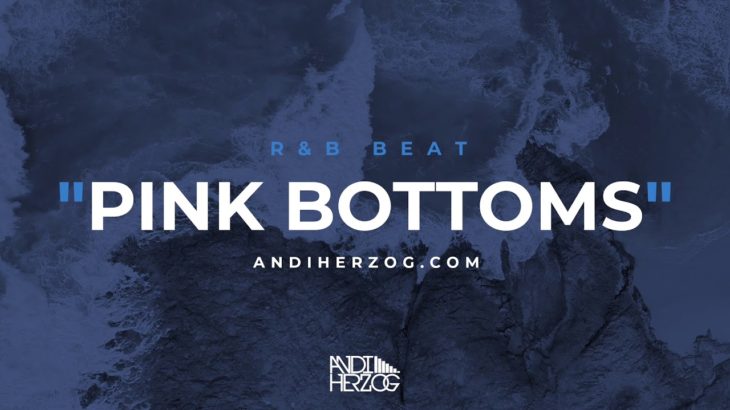 PINK BOTTOMS – Boom Bap Type R&B Beat