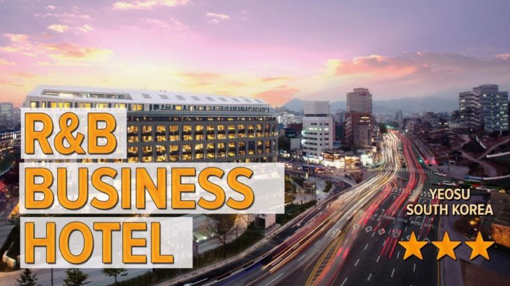 R&B Business Hotel hotel review | Hotels in Yeosu | Korean Hotels