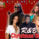 R&B Christmas Songs Playlist – Best R&B Christmas Music –  R&B Xmas Songs 2019