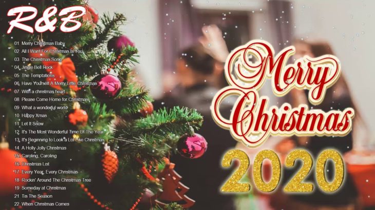 R&B Christmas Songs Playlist – Merry Christmas Songs 2020 – R&B Christmas Music Mix 2020