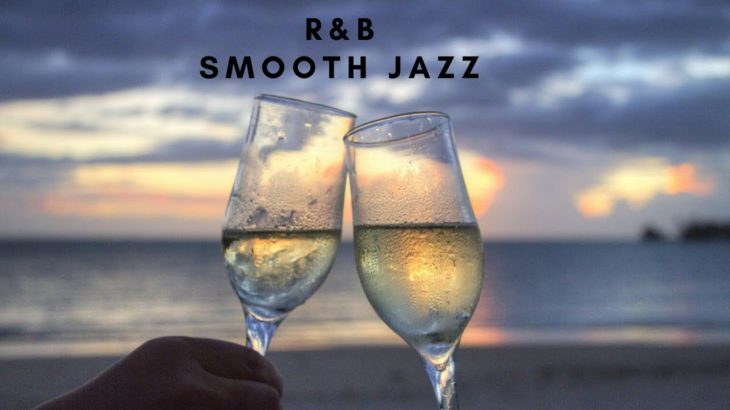 R&B SMOOTH JAZZ MUSIC