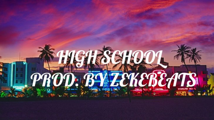 R&B/Hip Hop Type Beat 2020 “High School”  Smooth R&B Instrumental