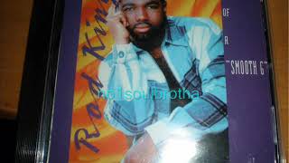 Rod King “Life Of A Smooth G” (Original) (Indie 90’s R&B)
