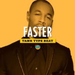 [SOLD] Tank Type Beat – “FASTER” | R&B x Smooth Instrumental | Prod. Giana Major