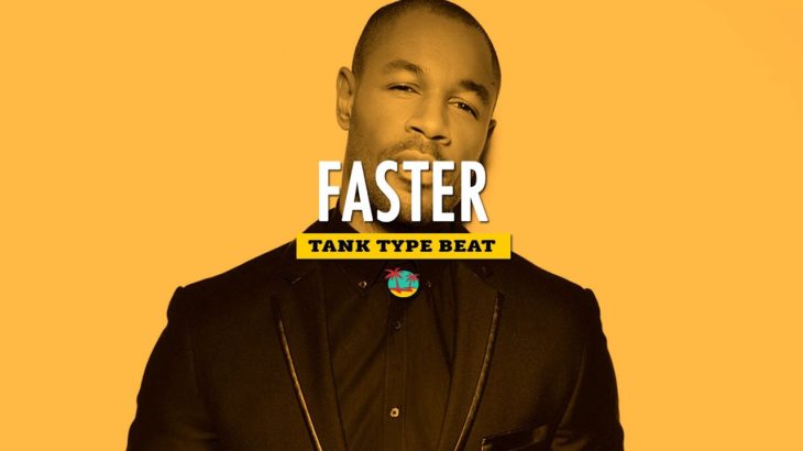 [SOLD] Tank Type Beat – “FASTER” | R&B x Smooth Instrumental | Prod. Giana Major