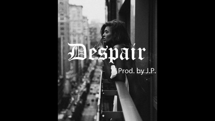 Sad Depressing R&B Hip Hop Beat “Despair” (Prod. by J.P.)