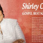 Shirley Caesar Best Gospel R&B Songs Nonstop 2019 – Uplifting Praise Gospel Mix Of All Time