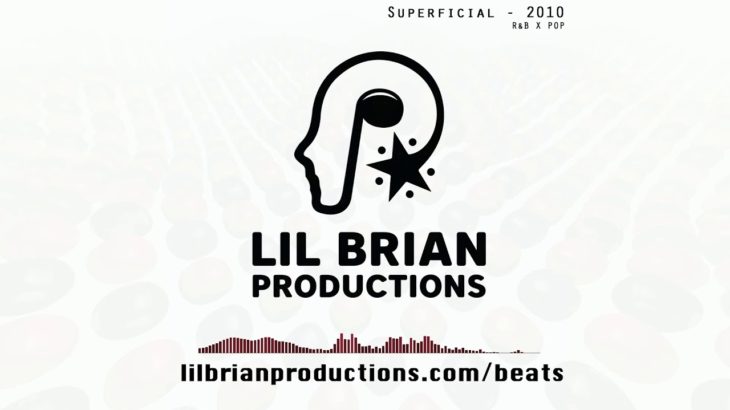 Superficial | Pop x R&B | Prod. By Lil Brian