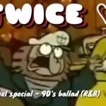 TWICE || feel special – 90′ ballad (R&B)