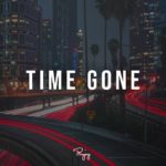 “Time Gone” – Catchy Rap Beat | New R&B Hip Hop Instrumental Music 2019 | BYRD #Instrumentals