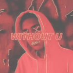 “Without U” R&B TRAP BEAT/ Bryson Tiller Type Beat (Prod. By Gabriel Nava)