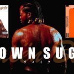 ［本人出演］ナイジェリアのR&BシンガーJasën Bluが、D’angelo”Brown Sugar”のリメイク”Brown Shuga”をリリース！
