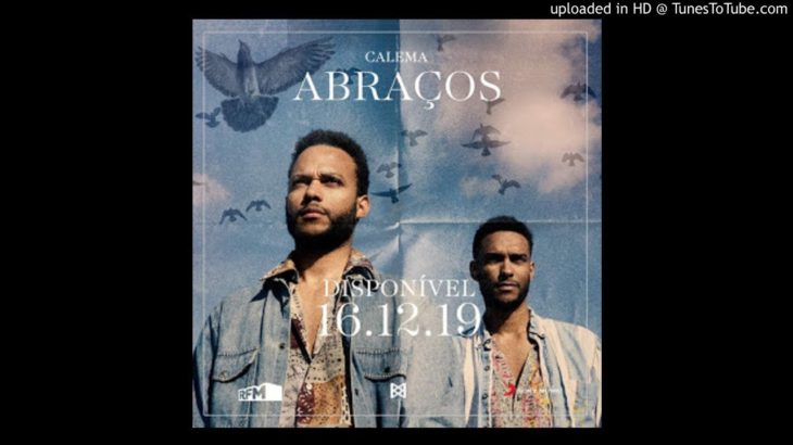 Calema – Abraços (R&B) 2019 [Djilay Capita]