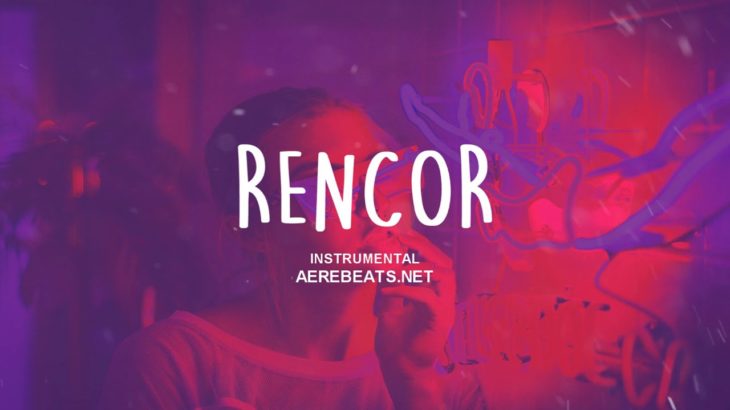 RENCOR – Pista Instrumental Trap Romántico | Beat Trap R&B Emotional | Prod. Aere Beats