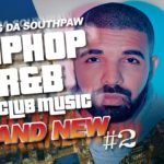 🔥BRAND NEW #2 January 2020🔥 Hip Hop R&B and Club Music / DJ DIG DA SOUTHPAW
