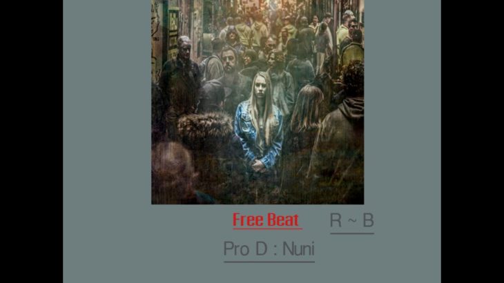 (ฟรีบีท) FREE  R&B TYPE BEAT l  [PROD NUNI]  ฮุกดุๆ สามารถนำไปเปิดสร้างรายได้ทำคลิปไม่มีลิขสิทธ์ครับ